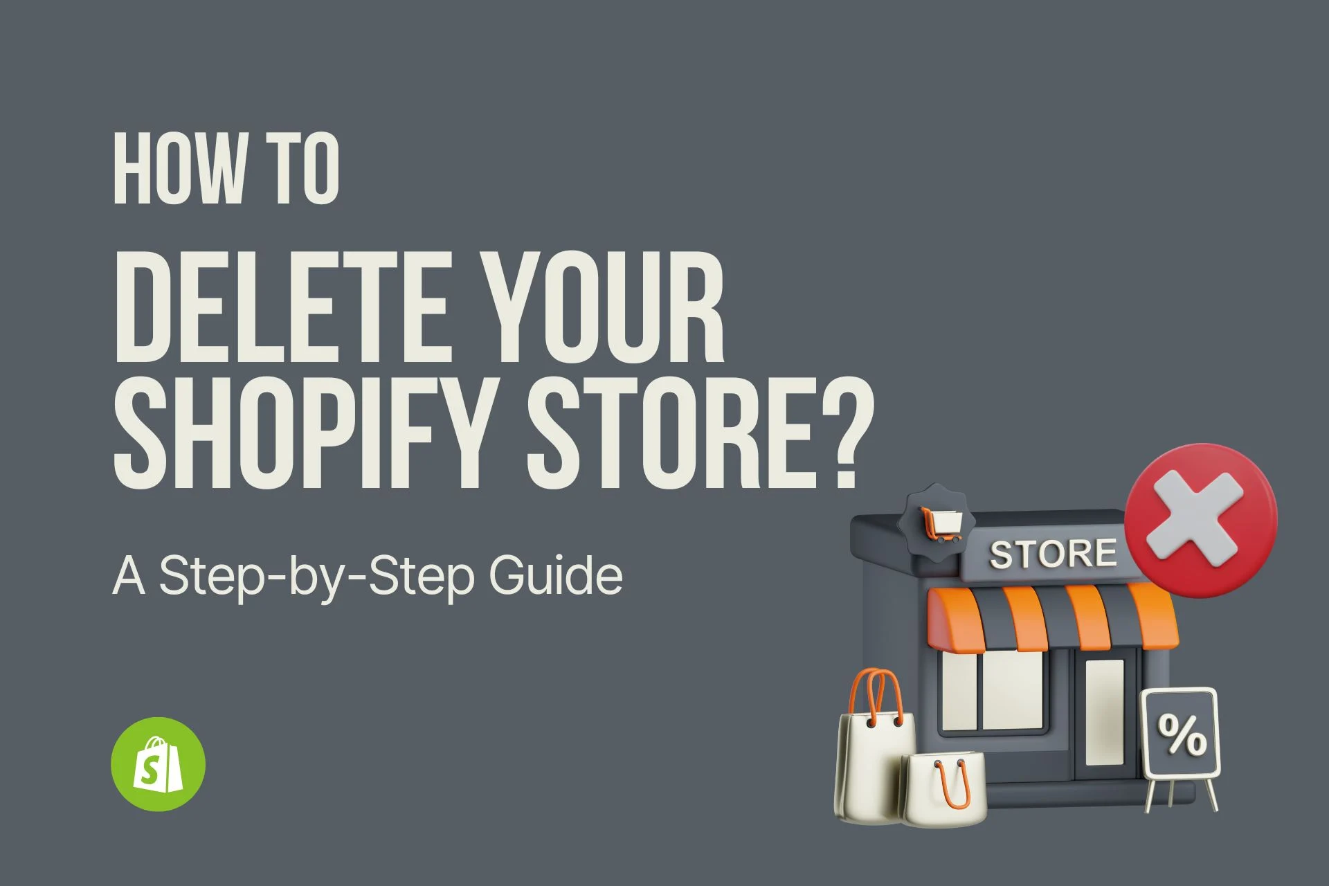 How to delete Shopify account? (2024)